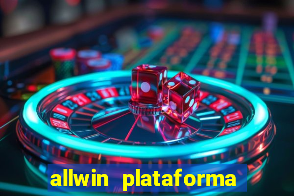 allwin plataforma de jogos